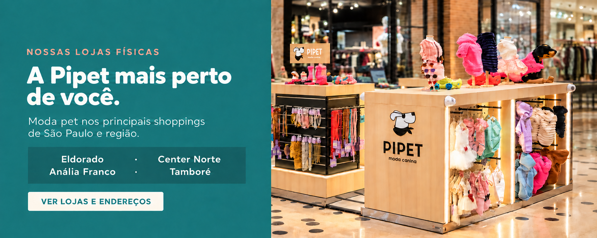 Espaço Pipet com roupas e acessórios para pets no shopping